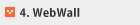 4. WebWall