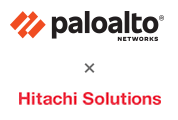 Palo Alto Networks社 ＆ 日立ソリューションズ
